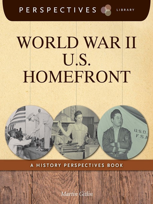 Title details for World War II U.S. Homefront by Martin Gitlin - Wait list